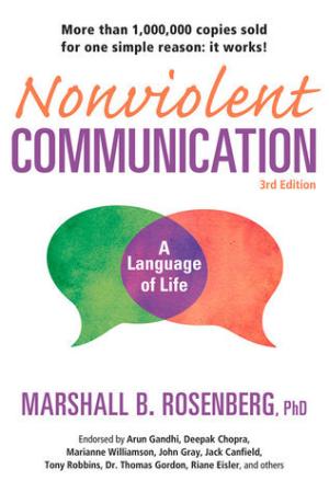 [EPUB] Nonviolent Communication: A Language of Life by Marshall B. Rosenberg