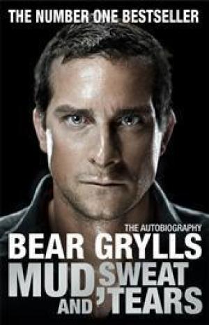 [EPUB] Mud, Sweat and Tears by Bear Grylls