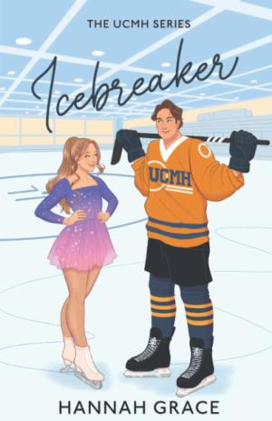 [EPUB] Maple Hills #1 Icebreaker by Hannah Grace