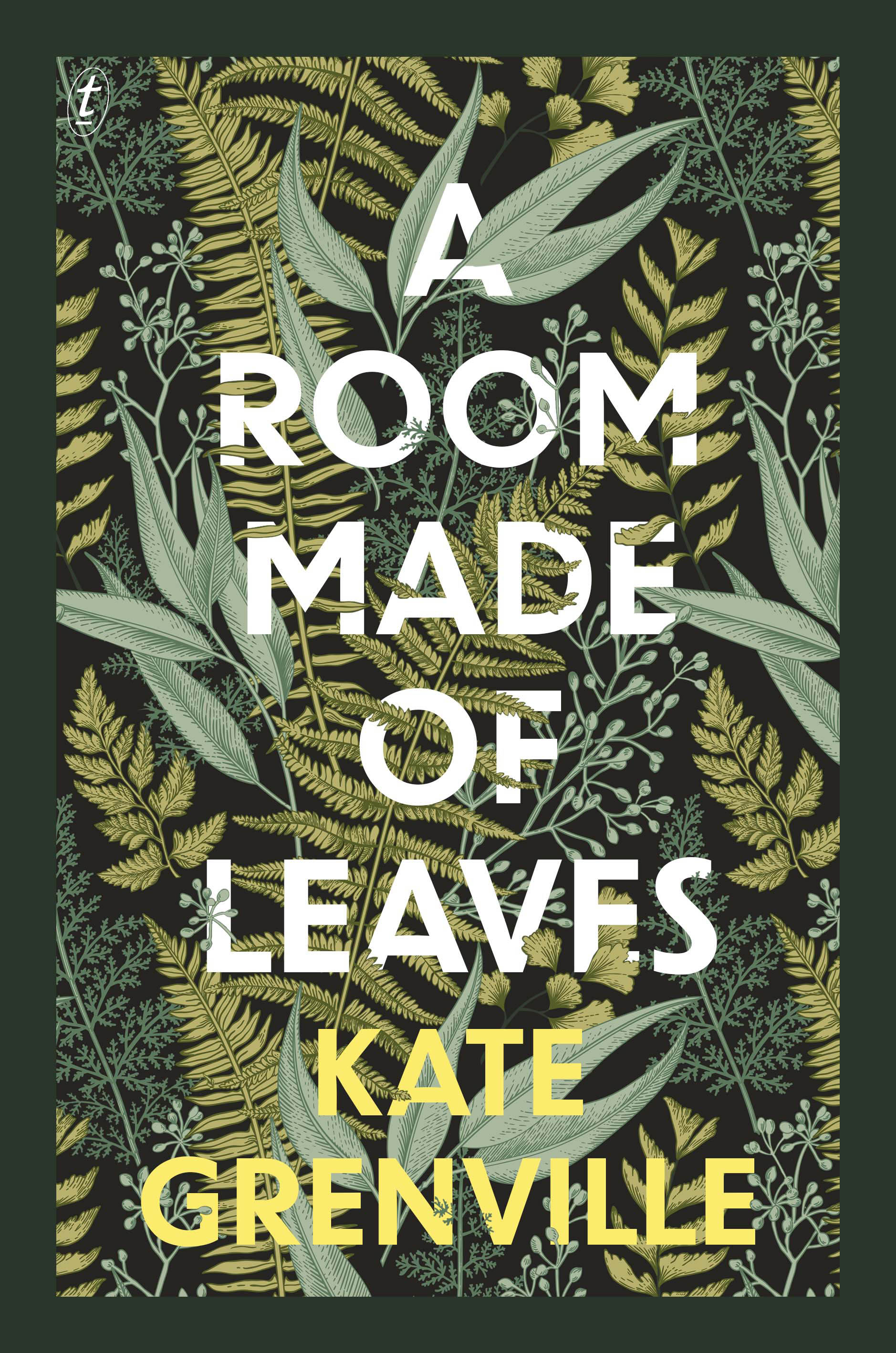 [EPUB] A Room Made of Leaves by Kate Grenville