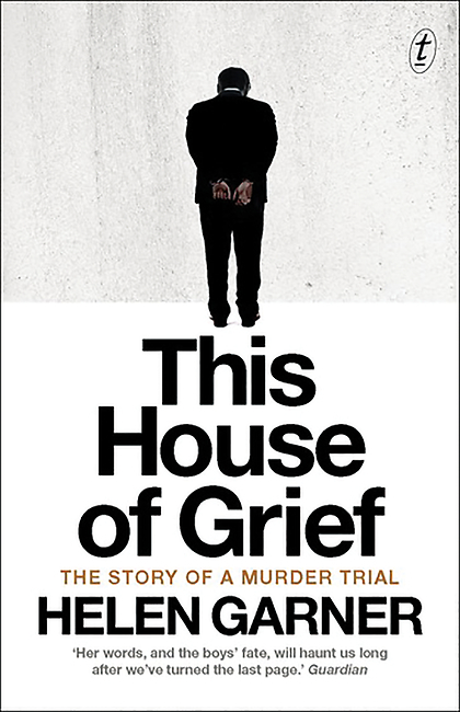 [EPUB] This House of Grief by Helen Garner