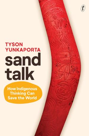 [EPUB] Sand Talk by Tyson Yunkaporta