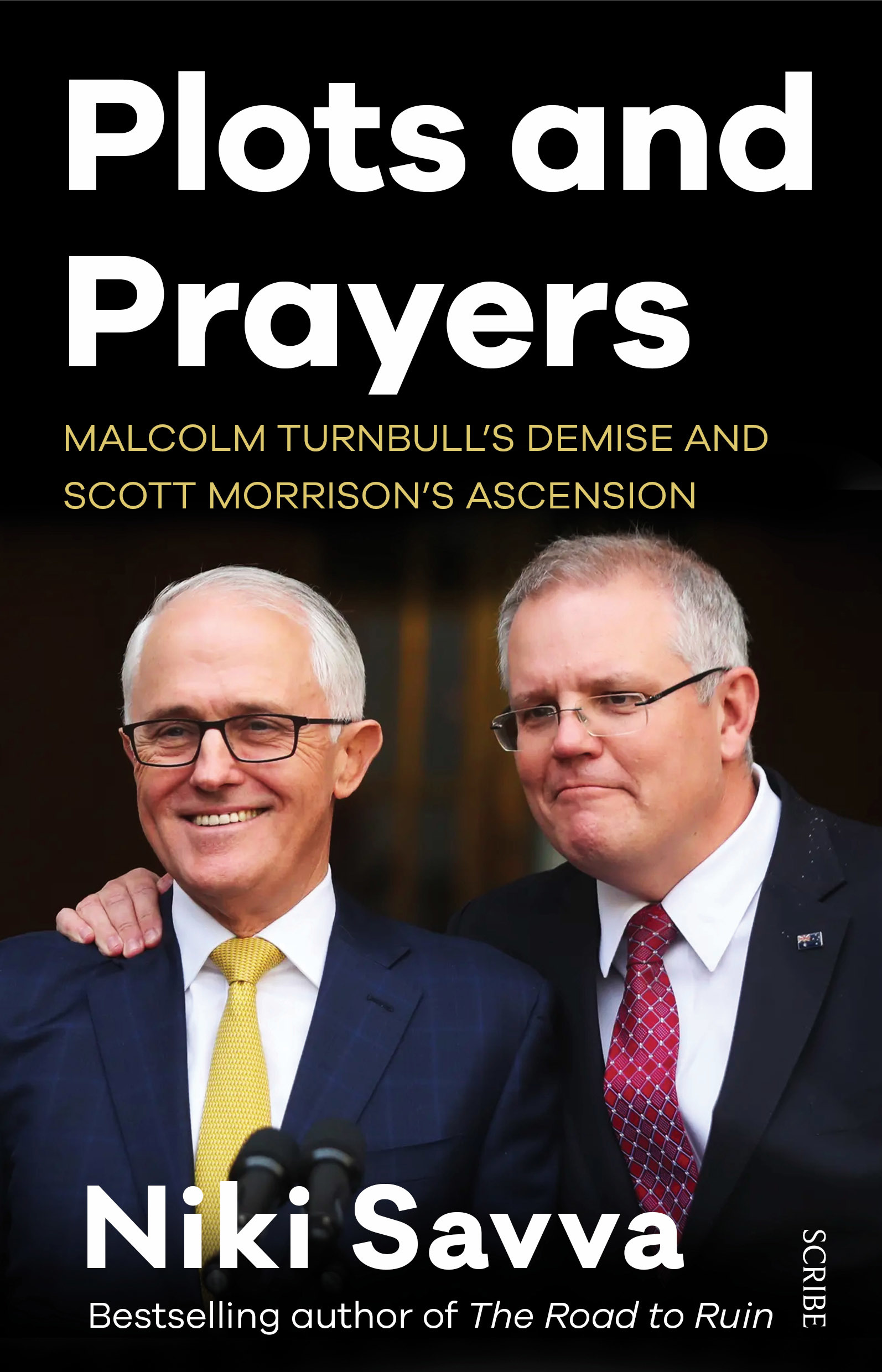 [EPUB] Plots and Prayers: Malcolm Turnbull’s demise and Scott Morrison’s ascension