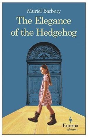 [EPUB] 7 rue de Grenelle #2 The Elegance of the Hedgehog by Muriel Barbery ,  Alison Anderson  (Translator)