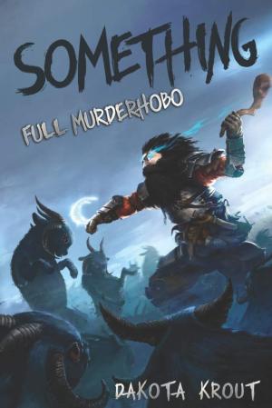 [EPUB] Full Murderhobo #1 Something by Dakota Krout