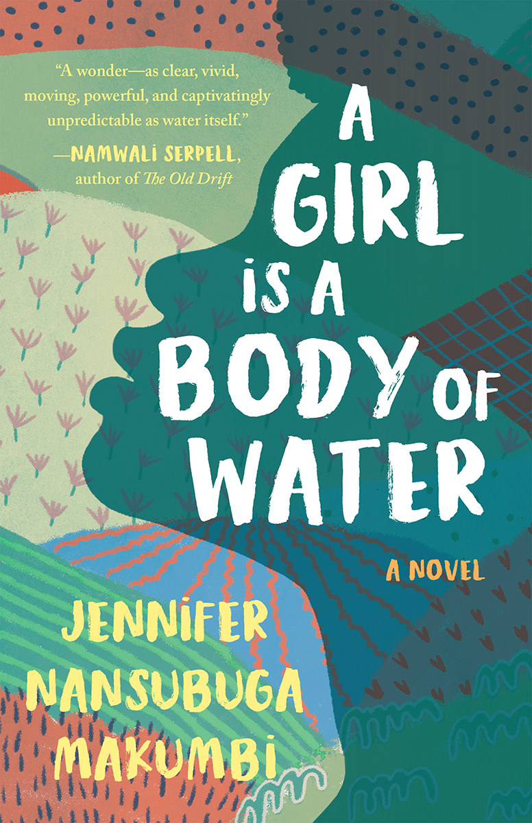 [EPUB] A Girl Is a Body of Water by Jennifer Nansubuga Makumbi