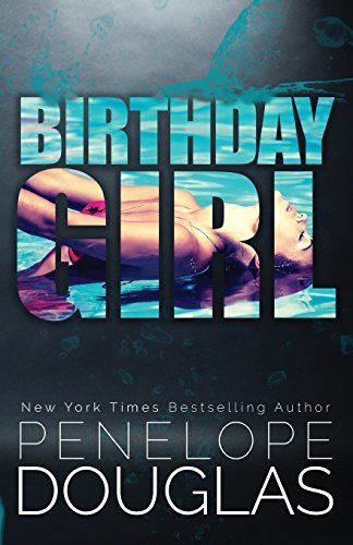 [EPUB] Birthday Girl by Penelope Douglas