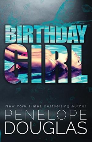 [EPUB] Birthday Girl by Penelope Douglas