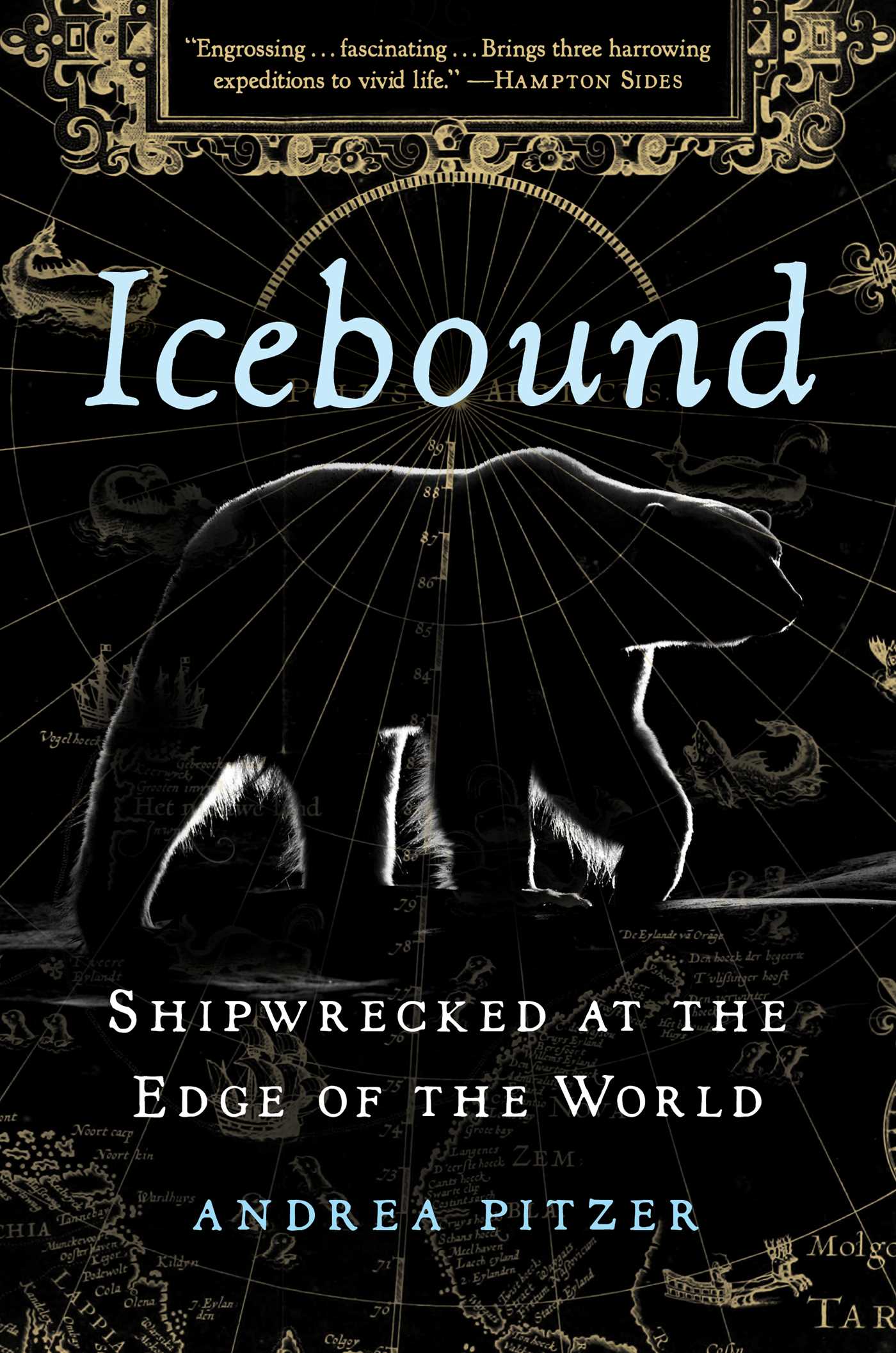 [EPUB] Icebound: Shipwrecked at the Edge of the World by Andrea Pitzer