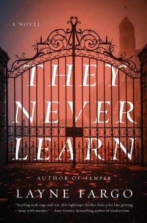 [EPUB] They Never Learn by Layne Fargo