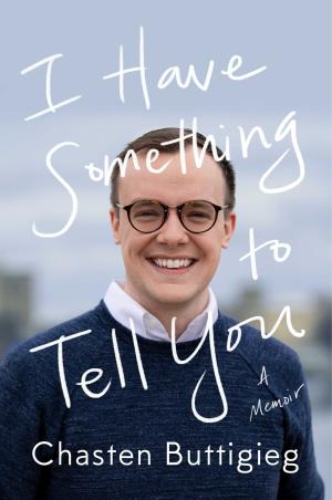 [EPUB] I Have Something to Tell You by Chasten Glezman Buttigieg