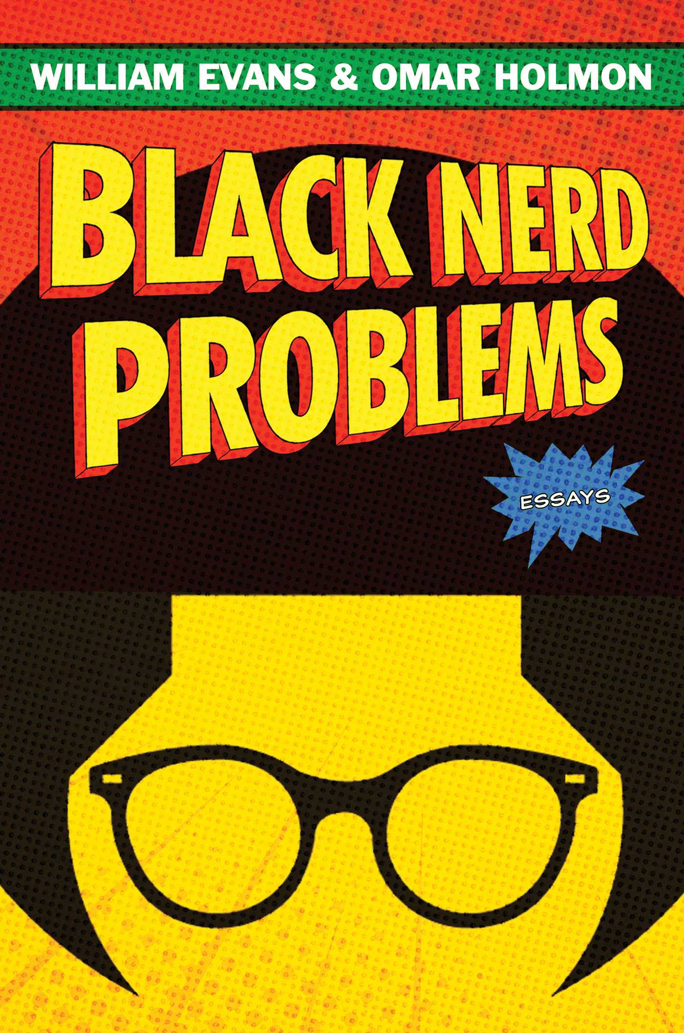 [EPUB] Black Nerd Problems by William Evans ,  Omar Holmon