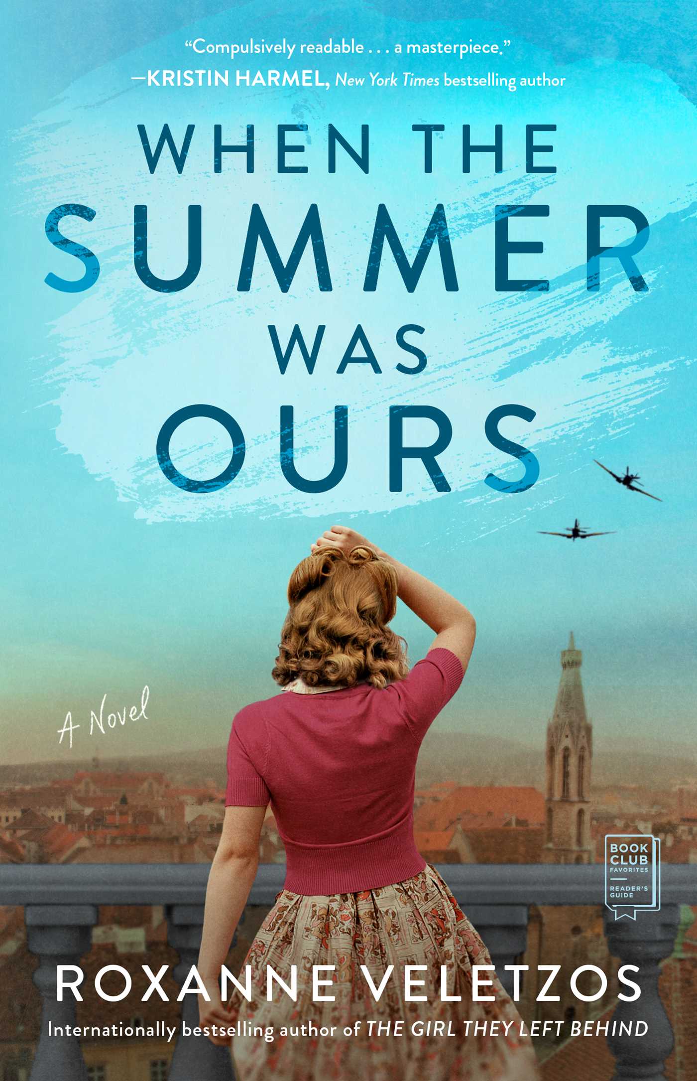 [EPUB] When the Summer Was Ours by Roxanne Veletzos