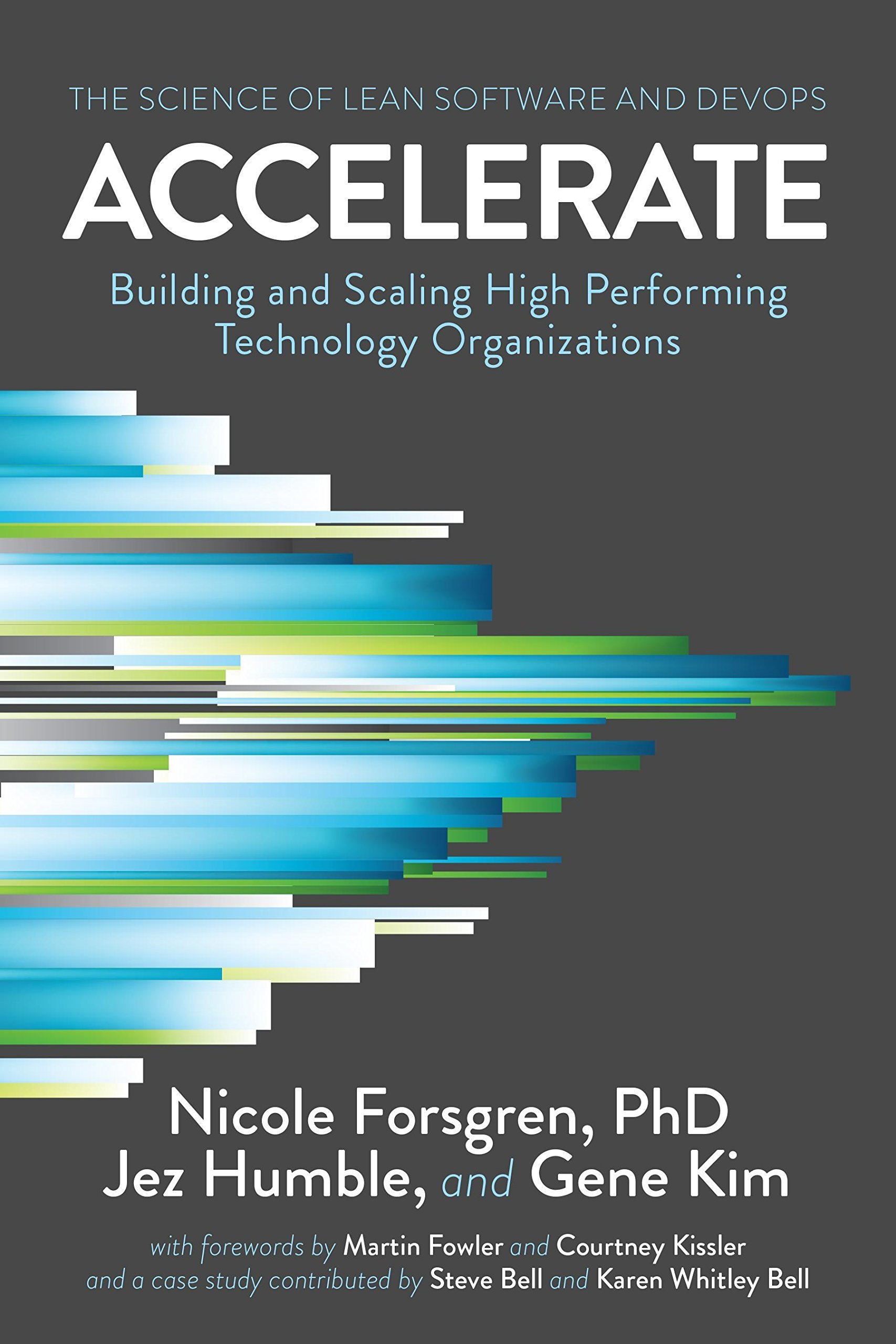 [EPUB] Accelerate: Building and Scaling High Performing Technology Organizations