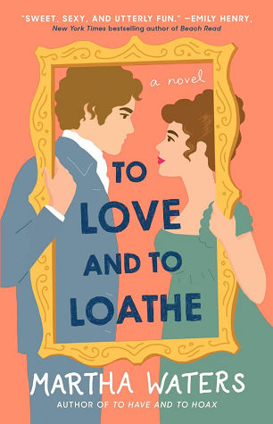 [EPUB] The Regency Vows #2 To Love and to Loathe by Martha Waters