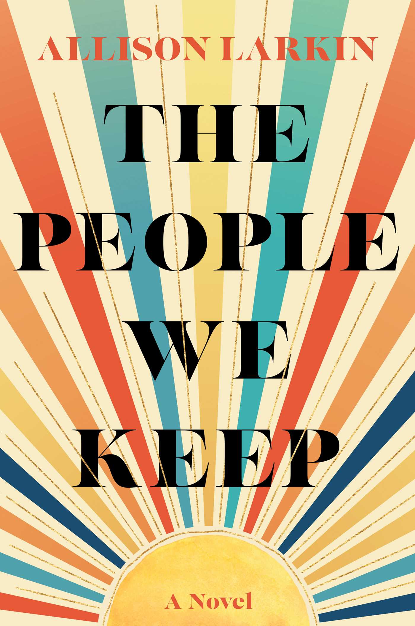 [EPUB] The People We Keep by Allison Larkin
