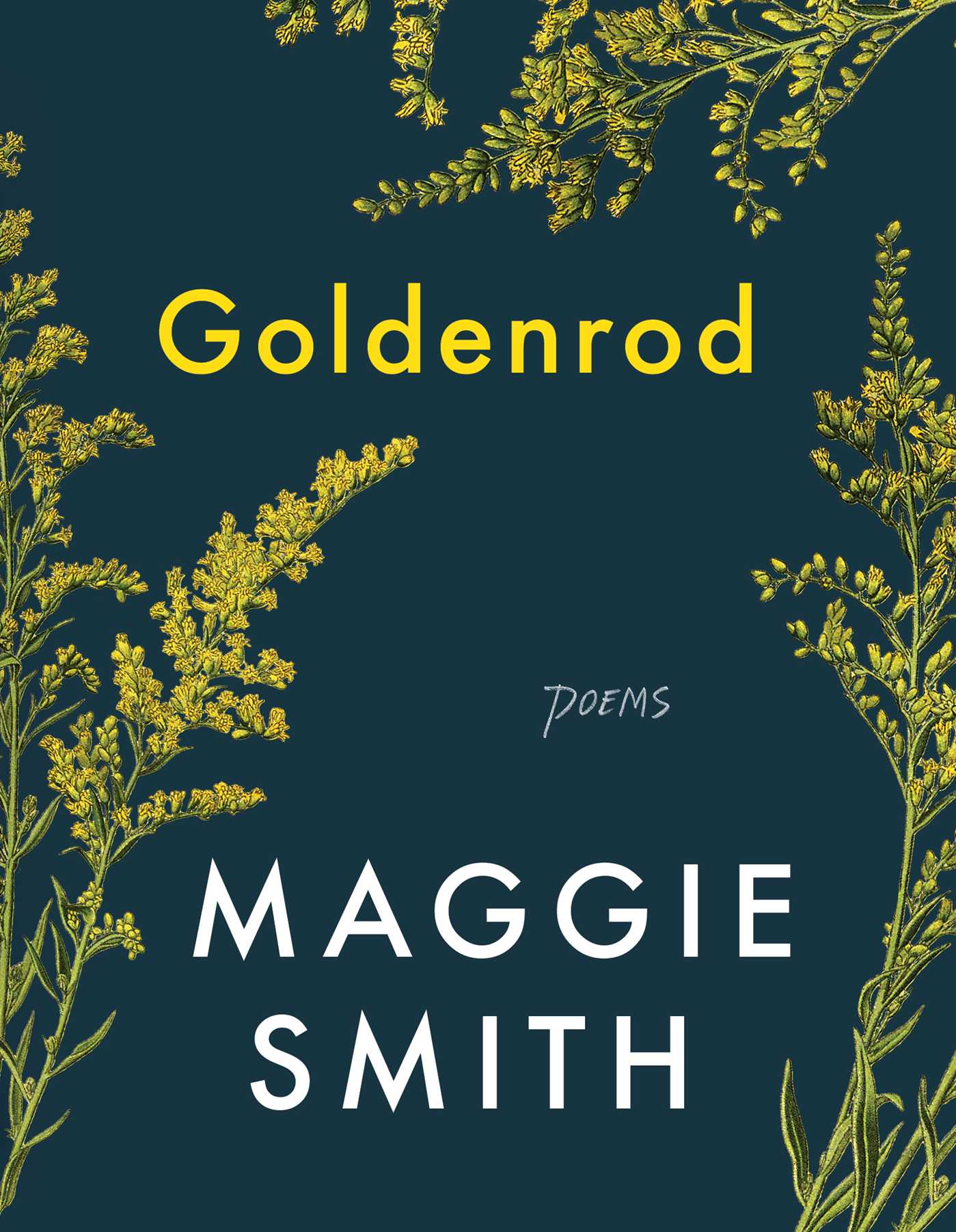[EPUB] Goldenrod: Poems by Maggie Smith