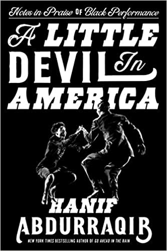 [EPUB] A Little Devil in America: Notes in Praise of Black Performance by Hanif Abdurraqib