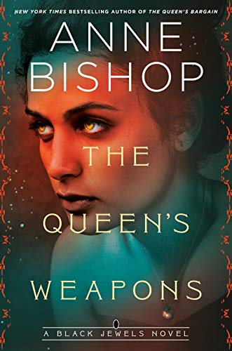 [EPUB] The Black Jewels #11 The Queen's Weapons by Anne Bishop
