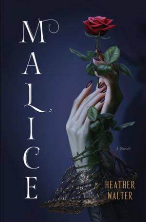 [EPUB] Malice Duology #1 Malice by Heather Walter