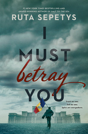 [EPUB] I Must Betray You by Ruta Sepetys