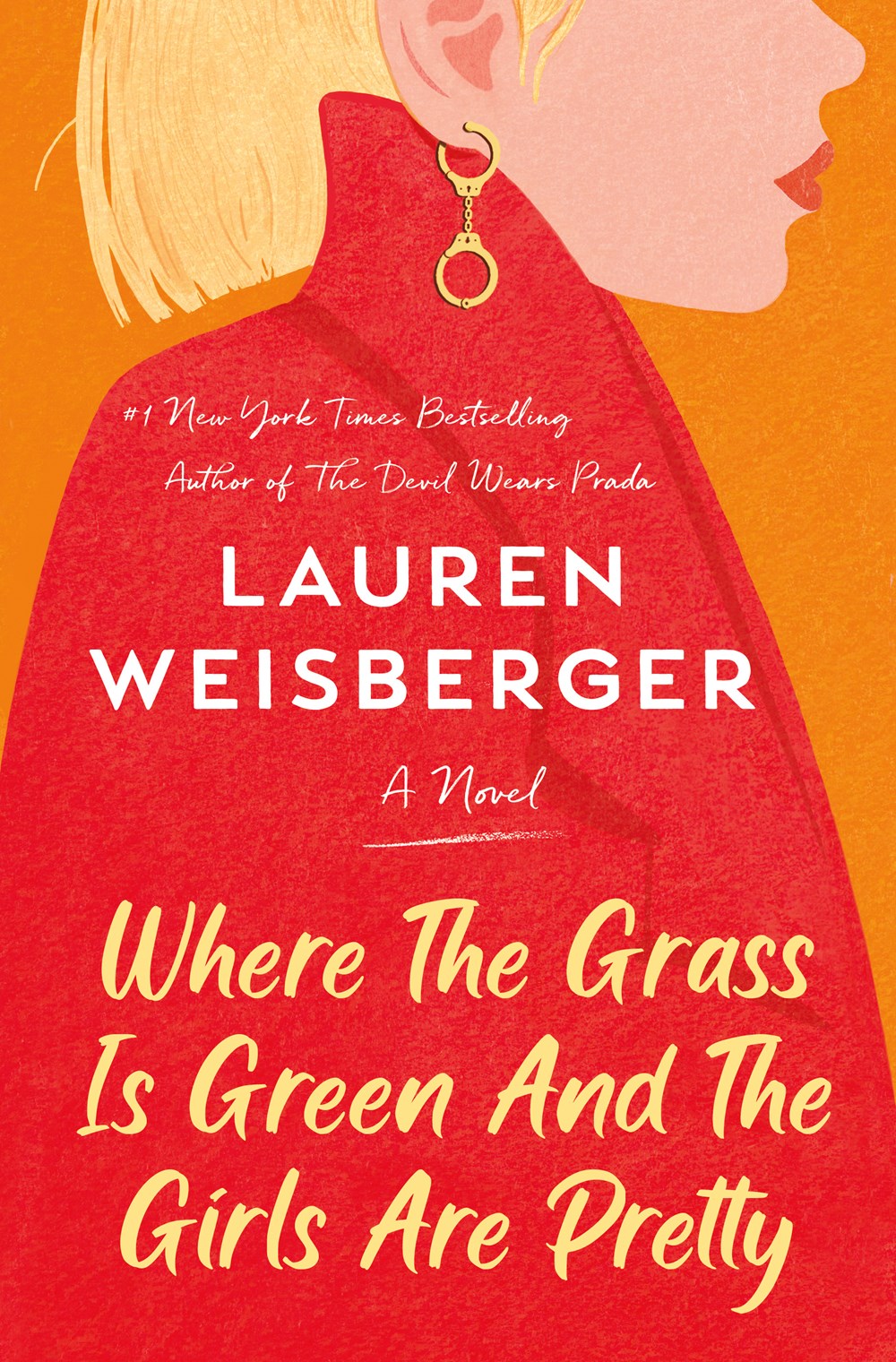 [EPUB] Where the Grass Is Green and the Girls Are Pretty by Lauren Weisberger