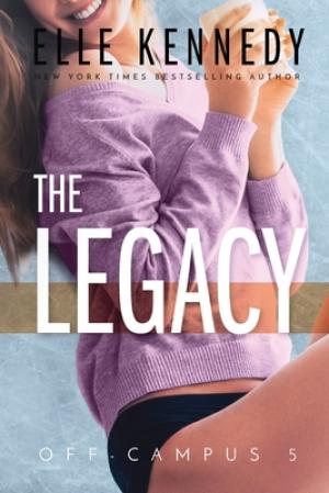 [EPUB] Off-Campus #5 The Legacy by Elle Kennedy