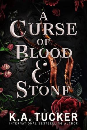 [EPUB] Fate & Flame #2 A Curse of Blood & Stone by K.A. Tucker