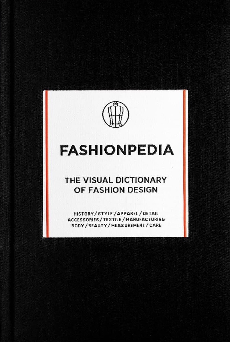 [EPUB] Fashionpedia - The Visual Dictionary Of Fashion Design by Fashionary