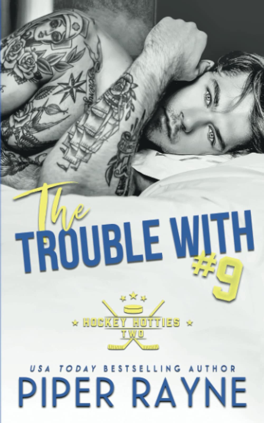 [EPUB] Hockey Hotties #2 The Trouble with #9 by Piper Rayne