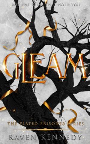 [EPUB] The Plated Prisoner #3 Gleam by Raven Kennedy