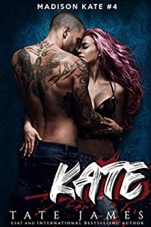 [EPUB] Madison Kate #4 Kate by Tate James