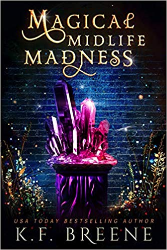 [EPUB] Leveling Up #1 Magical Midlife Madness by K.F. Breene