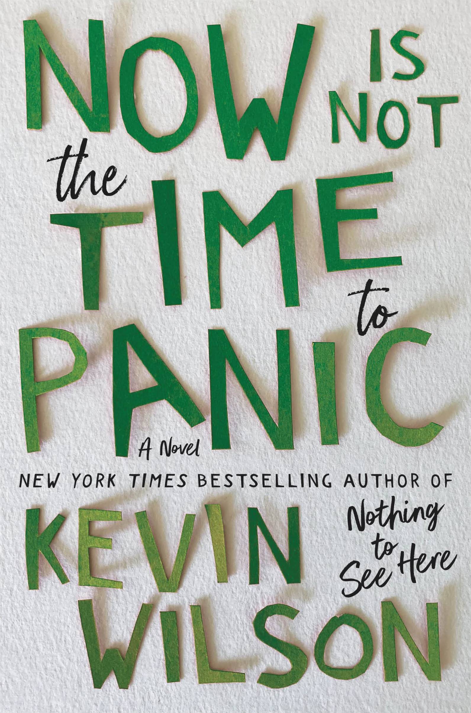 [EPUB] Now Is Not the Time to Panic by Kevin Wilson