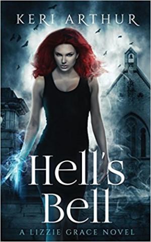 [EPUB] Lizzie Grace #2 Hell's Bell by Keri Arthur