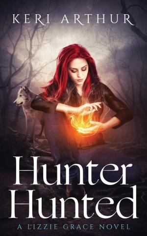 [EPUB] Lizzie Grace #3 Hunter Hunted by Keri Arthur