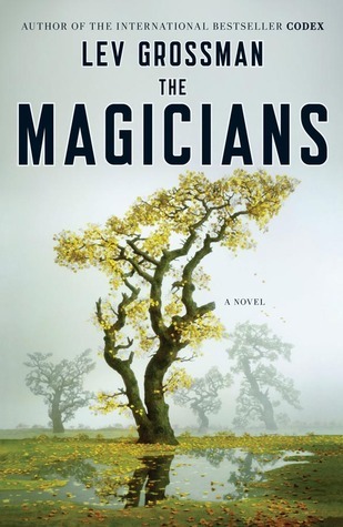 [EPUB] The Magicians #1 The Magicians by Lev Grossman