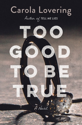 [EPUB] Too Good to Be True by Carola Lovering