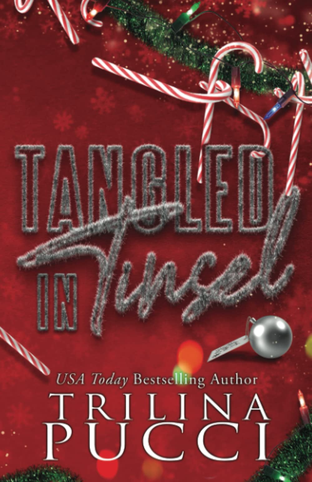 [EPUB] The More the Merrier Tangled in Tinsel by Trilina Pucci