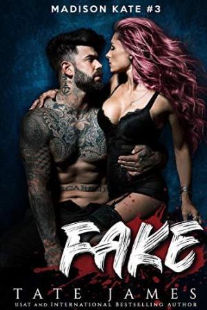 [EPUB] Madison Kate #3 Fake by Tate James