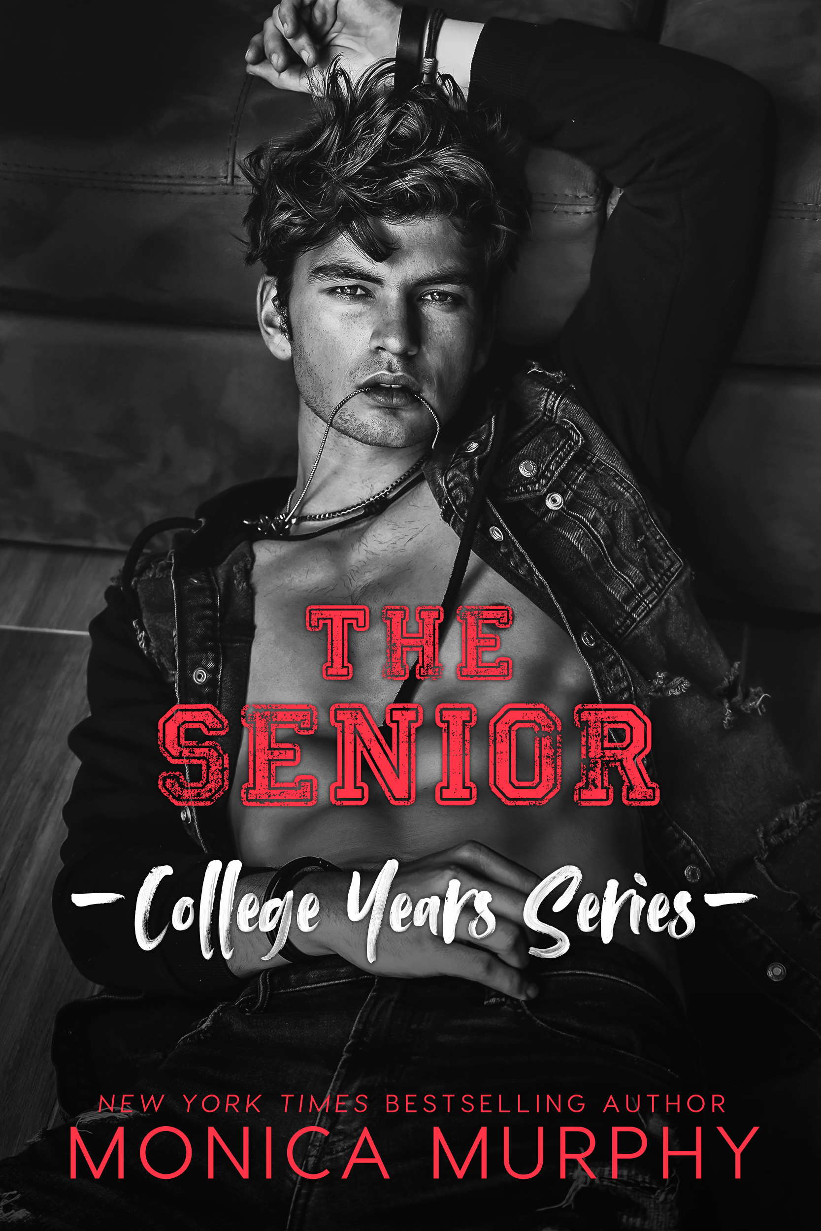 [EPUB] College Years #4 The Senior by Monica Murphy