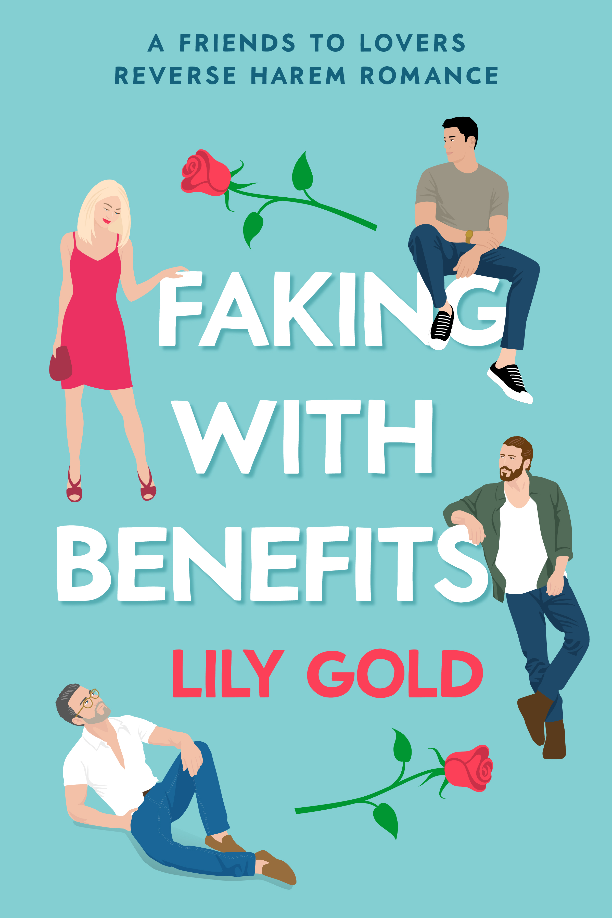 [EPUB] Faking with Benefits by Lily Gold