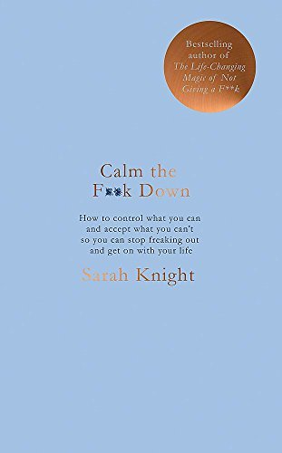 [EPUB] Calm the F**k Down by Sarah Knight