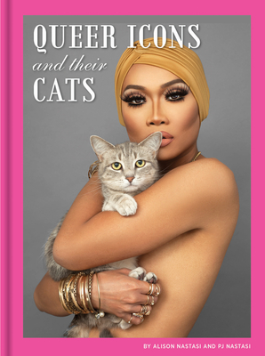 [EPUB] Queer Icons and Their Cats by Alison Nastasi ,  PJ Nastasi