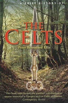 [EPUB] A Brief History of the Celts by Peter Berresford Ellis