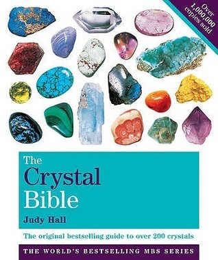 [EPUB] The Crystal Bible the Definitive Guide to Over 200 Crystals Volume 1. by Judy Hall