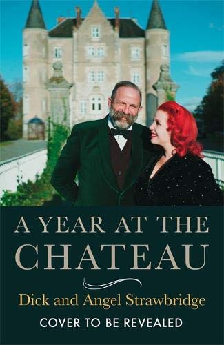 [EPUB] A Year at the Chateau: As seen on the hit Channel 4 show