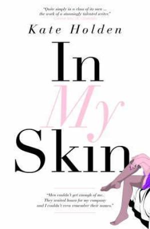 [EPUB] In My Skin by Kate Holden