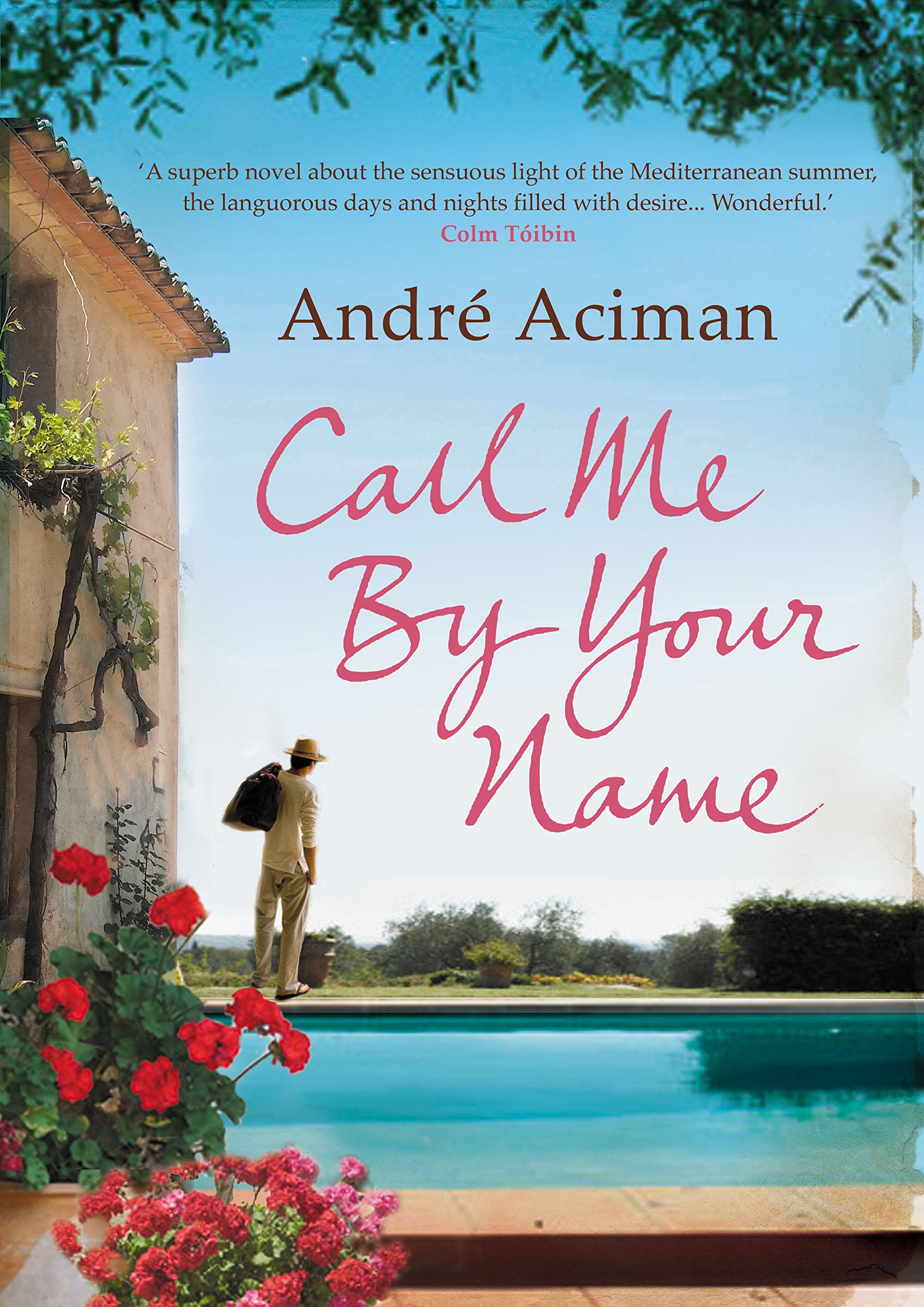 [EPUB] Call Me By Your Name #1 Call Me By Your Name by André Aciman