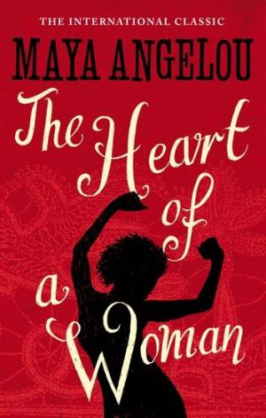 [EPUB] Maya Angelou's Autobiography #4 The Heart of a Woman by Maya Angelou